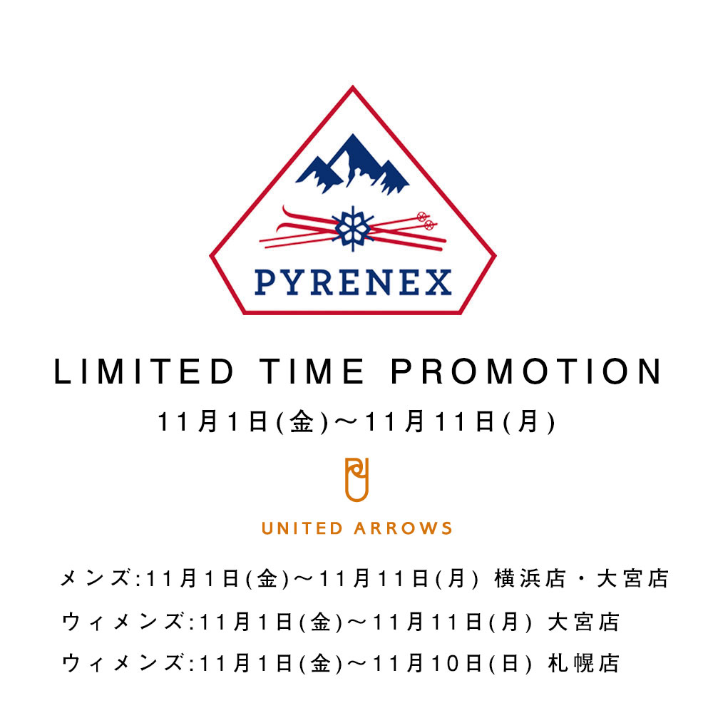 UNITED ARROWS PYRENEX LIMITED TIME PROMOTION