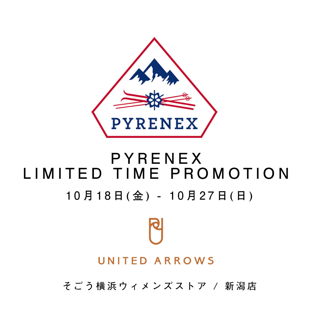 UNITED ARROWS PYRENEX LIMITED TIME PROMOTION【WOMEN’S】